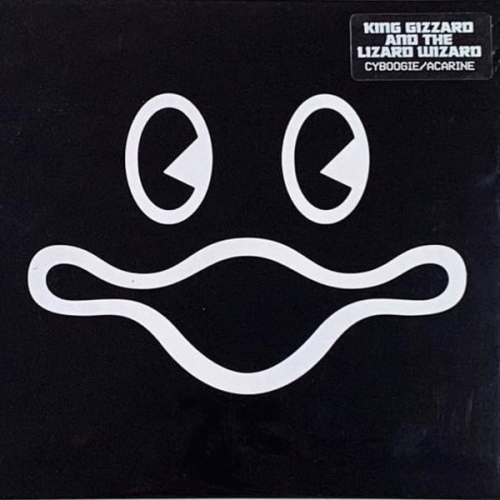 King Gizzard and the Lizard Wizard : Cyboogie - Acarine